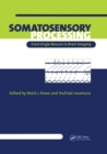 Image for Somatosensory processing: from single neuron to brain imaging