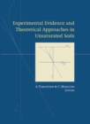 Image for Experimental evidence and theoretical approaches in unsaturated soils: proceedings of an International Workshop on Unsaturated Soils, Trento, Italy, 10-12 April 2000