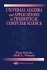 Image for Universal algebra and applications in theoretical computer science
