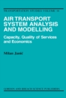Image for Air transport system analysis and modelling: capacity, quality of services and economics