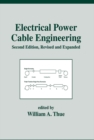 Image for Electrical Power Cable Engineering: Second: Edition,