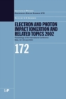 Image for Electron and photon impact ionization and related topics 2002: proceedings of the international conference, Metz, 18-20 July 2002