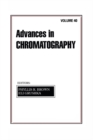Image for Advances in chromatography.: (Vol. 40)