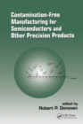 Image for Contamination-free manufacturing for semiconductors and other precision products