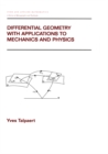 Image for Differential geometry with applications to mechanics and physics