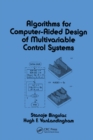 Image for Algorithms for computer-aided design of multivariable control systems