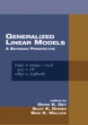 Image for Generalized linear models: a Bayesian perspective