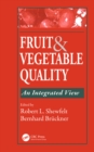 Image for Fruit &amp; vegetable quality: an integrated view