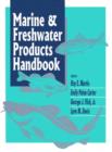 Image for Marine &amp; freshwater products handbook