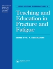 Image for Teaching and Education in Fracture and Fatigue