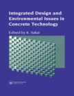 Image for Integrated Design and Environmental Issues in Concrete Technology
