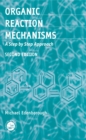 Image for Organic reaction mechanisms: a step by step approach.