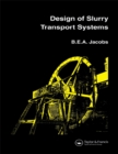 Image for Design of Slurry Transport Systems