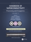 Image for Handbook of Superconductivity. Volume Two Processing and Cryogenics
