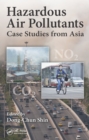 Image for Hazardous air pollutants: case studies from Asia