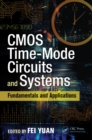 Image for CMOS time-mode circuits and systems: fundamentals and applications