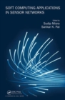 Image for Soft Computing Applications in Sensor Networks