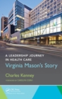 Image for A leadership journey in health care: Virginia Mason&#39;s story
