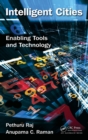 Image for Intelligent Cities : Enabling Tools and Technology