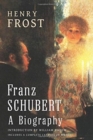 Image for Franz Schubert : a Biography