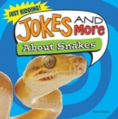 Image for Jokes and More About Snakes