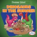 Image for Dinosaurs in the Summer