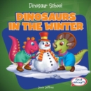 Image for Dinosaurs in the Winter