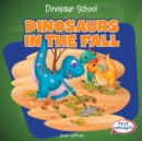 Image for Dinosaurs in the Fall