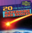 Image for 20 Fun Facts About Asteroids and Comets