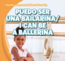 Image for Puedo ser una bailarina / I Can Be a Ballerina