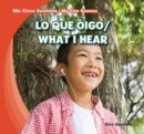 Image for Lo que oigo / What I Hear