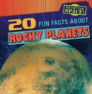 Image for 20 Fun Facts About Rocky Planets