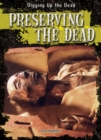 Image for Preserving the Dead