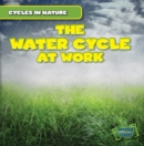 Image for Water Cycle at Work