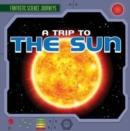 Image for Trip to the Sun