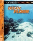 Image for Reaching the Ocean Floor