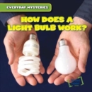 Image for How Does a Light Bulb Work?