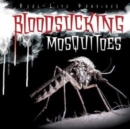 Image for Bloodsucking Mosquitoes