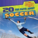 Image for 20 Fun Facts About Soccer