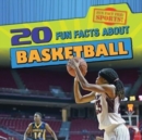 Image for 20 Fun Facts About Basketball