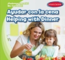 Image for Ayudar con la cena / Helping with Dinner