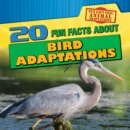 Image for 20 Fun Facts About Bird Adaptations