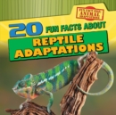 Image for 20 Fun Facts About Reptile Adaptations