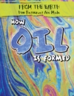 Image for How Oil Is Formed