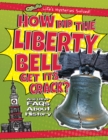 Image for How Did the Liberty Bell Get Its Crack?