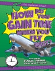Image for How Do You Gain Time When You Fly West?