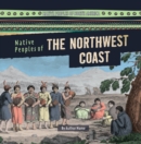 Image for Native Peoples of the Northwest Coast