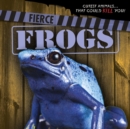 Image for Fierce Frogs