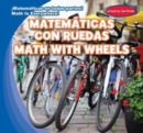 Image for Matematicas con ruedas / Math with Wheels