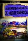 Image for Los primeros habitantes de Norteamerica (North America&#39;s First People)
